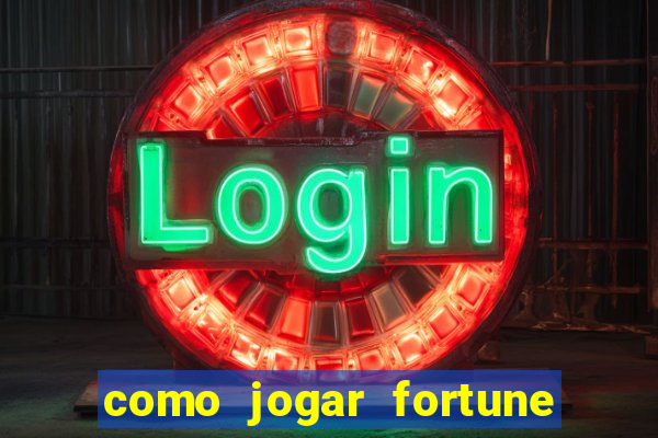 como jogar fortune tiger sem depositar